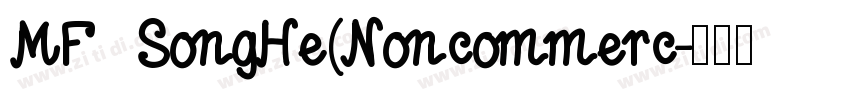 MF SongHe(Noncommerc字体转换